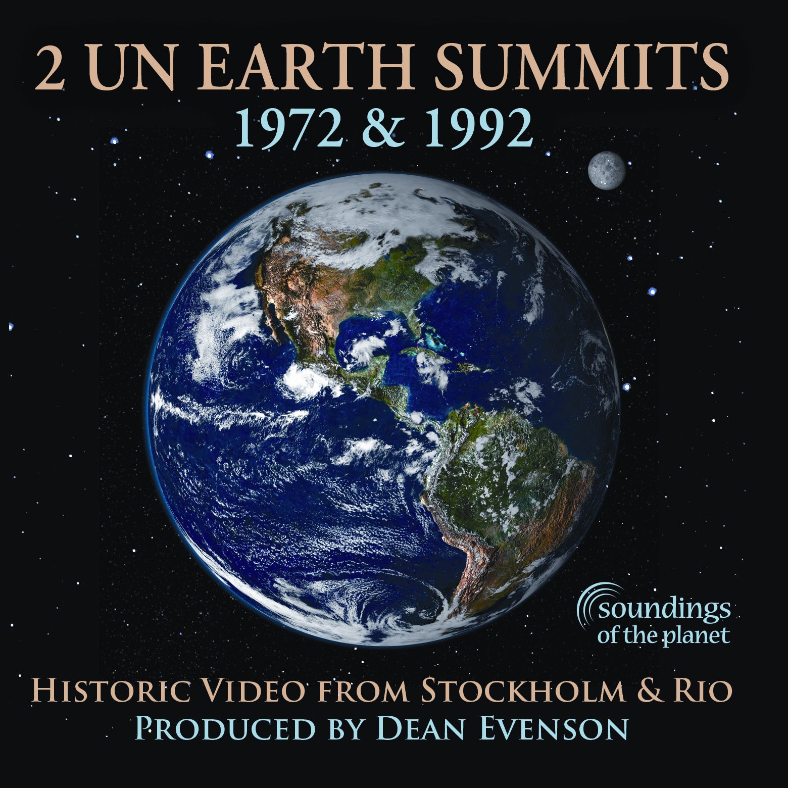 2 U.N. SUMMITS Alt Soundings of the Planet produced by Dean Evenson